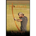 Traditional Bowyer's Handbook – Build Your Own Bows & Arrows